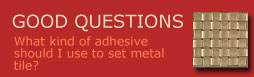 Brass and Tile Product Questions